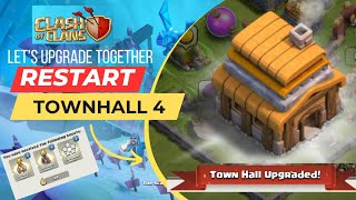 TOWNHALL 4  LETS UPGRADE TOGETHER  A NEW CLASH OF CLAN ID  RESTART Clash of Clans [upl. by Urbannal]