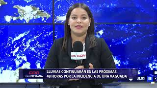 Lluvias continuarán en las próximas 48 horas por incidencia de una vaguada en el territorio nacional [upl. by Ettenor]