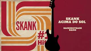 Acima do Sol  Skank Baixo backingtrack com vocal [upl. by Hertzog]