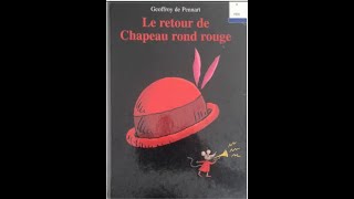 Le retour de Chapeau rond rouge Geoffroy de Pennart Editions Lécole des loisirs [upl. by Onavlis795]