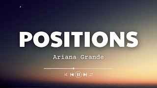 Ariana Grande  positions Lyrics [upl. by Vasileior409]