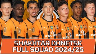 SHAKHTAR DONETSK FULL SQUAD SEASON 202425  Shakhtar Donetsk Official Squad [upl. by Ynnij]