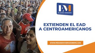 Extienden el EAD a centroamericanos [upl. by Radman]