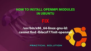 UBUNTU TIP How to install openmpi modules in Ubuntu [upl. by Eduardo]