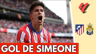 GOL DE SIMEONE El HIJO DEL CHOLO marca el 10 del ATLÉTICO DE MADRID vs LAS PALMAS  La Liga [upl. by Muna224]