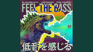 Feel The Bass [upl. by Innaig135]