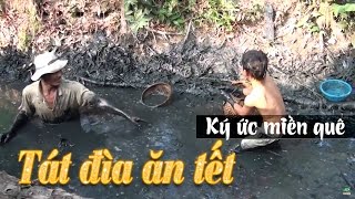 Ký ức miền quê  Tát đìa ăn tết  THKG [upl. by Nachison]