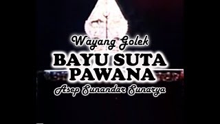 Wayang Golek BAYU SUTA PAWANA  Asep Sunandar Sunarya [upl. by Llewkcor785]