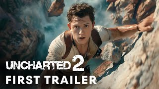 Uncharted 2 2025  First Trailer  Tom Holland Mark Wahlberg [upl. by Fenella]