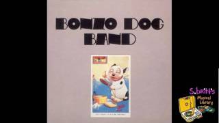 Bonzo Dog Band quotRawlinson Endquot [upl. by Careaga]