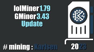 QUICK LOOK GMiner 343 vs lolMiner 179  mining Karlsen [upl. by Ttehr]