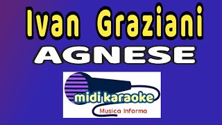 Ivan Graziani  AGNESE  Karaoke [upl. by Leirum]