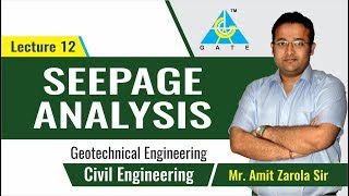 Seepage Analysis  Lecture 12  Geotechnical Engineering [upl. by Thekla]