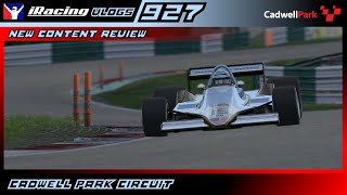 Cadwell Park Circuit  NEW CONTENT REVIEW  iRacing Ep 927 [upl. by Lynelle]