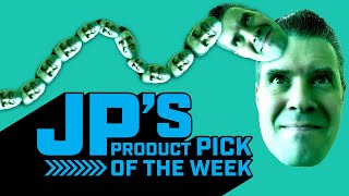 JP’s Product Pick of the Week 111924 [upl. by Cull]