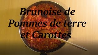 Brunoise de Pommes de terre Carotte  Recette végétarienne [upl. by Dixie]