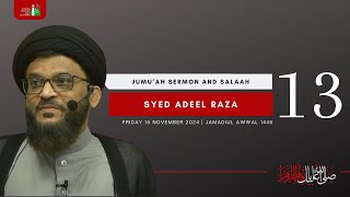 Jumuah Sermon And Salaah By Syed Adeel Raza 15th November 2024  13th Day Of Jamdiul Awwal 1446 [upl. by Eimmat]