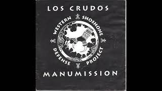 Manumission  Los Crudos Split Tracks 1994 [upl. by Gina]