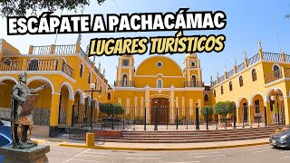 PACHACÁMAC ¿Qué lugares visitar Escápate al sur de Lima [upl. by Misab]