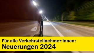 Neuerungen 2024 im österreichischen Straßenverkehr  ÖAMTC [upl. by Macdonald]