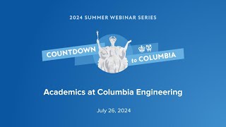 Academics at Columbia Engineering [upl. by Grunberg]