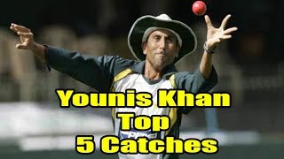 Younis Khan Top 5 Best Catches [upl. by Iana]