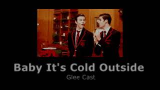 Glee Cast  Baby Its Cold Outside slowed  reverb [upl. by Llirpa]