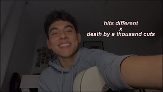 hits different x death by a thousand cuts mashup  taylor swift cover [upl. by Coral]