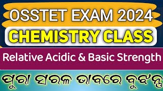 OSSTET EXAM 202324CHEMISTRY CLASSRELATIVE ACIDIC amp BASIC STRENGTHDETAILS THEORY CLASS [upl. by Anigger]