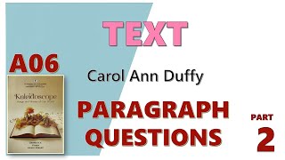 TEXT poem  Carol Ann Duffy  Questions amp Answers  PARAGRAPH QUESTIONS  A06 KALEIDOSCOPE [upl. by Melone]