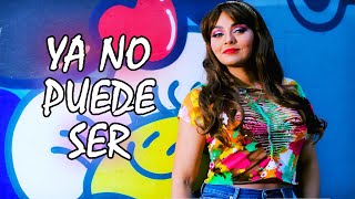 TONJU GOMEZ  YA NO PUEDE SER FT CORY SALGADO Video Oficial [upl. by Lucho]