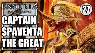 Enotria The Last Song – Captain Spaventa The Great Boss Fight  Walkthrough Part 27 [upl. by Ytirehc]