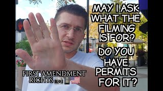 quotMay I Ask What The Filming Is For Do You Have Permits For Itquot FIrstAmendmentRights 📷📱🇺🇸 [upl. by Lleryd614]