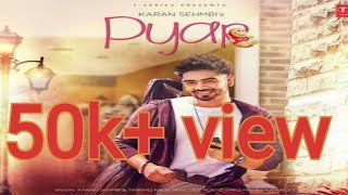 Tenu Pyar Ho Geya AePyar Karan Sehmbi Full VIDEO SONG WITH LYRICS  Latest punjabi song 2017 [upl. by Fiora]