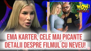 Ema Karter cele mai picante detalii despre filmul cu Neveu Filmul așteptat a fost publicat [upl. by Haida338]