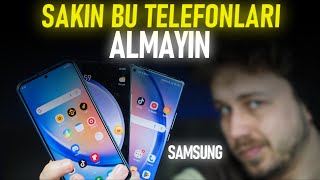 KESİNLİKLE ALINMAYACAK Samsung Telefonlar 2024  BUNLARI ALMAYIN [upl. by Nylde]