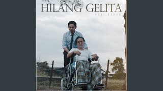 Hilang Gelita [upl. by Volkan]