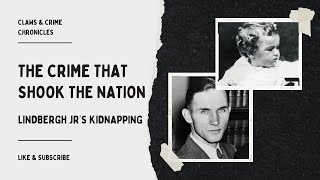 The Crime That Shook the Nation Lindbergh Jrs Kidnapping [upl. by Novyart]