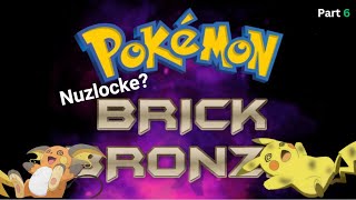 The pokemon brick bronze nuzlocke almost ended [upl. by Anthea]