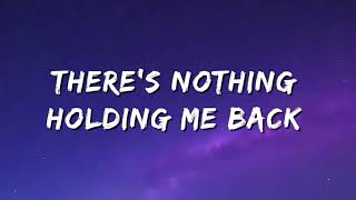 Shawn Mendes  Theres Nothing Holding Me Back Lyrics [upl. by Opportina928]