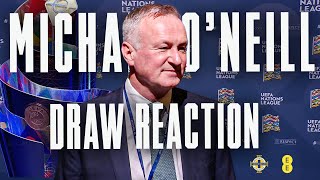 Michael O’Neill reacts to our UEFA Nations League draw [upl. by Anelac]