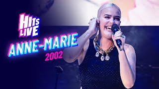 Anne Marie  2002 Live at Hits Live [upl. by Eniladam]