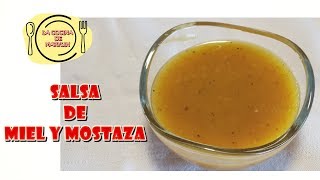 SALSA DE MOSTAZA Y MIEL [upl. by Willing]