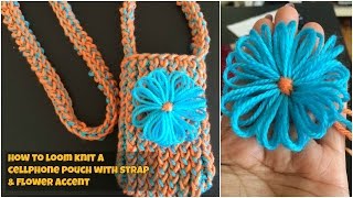 How to loom knit a cellphone pouch with strap and flower accent [upl. by Godiva44]