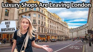 Luxury Shops Are CLOSING DOWN In London But Why [upl. by Arty185]