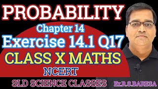 Class 10 maths  Chapter 14  Probability  Exercise 141 Q17  NCERT  CBSE  RBSE [upl. by Maude]