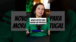 NOVOS VISTOS PARA MORAR EM PORTUGAL [upl. by Diva]