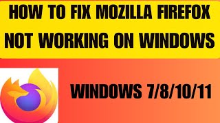 How to fix Mozilla Firefox Not Working on Windows Firefox not responding  Mozilla Not Open Problem [upl. by Tahmosh]