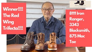 The Redwing Trifecta  Iron Ranger 8111 Blacksmith 3343 Moc Toe 875 Compared and Examined [upl. by Yllib]