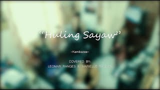 Huling Sayaw  Kamikazee Cover [upl. by Eanil]